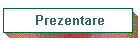 Prezentare