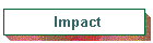 Impact